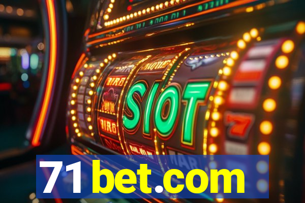 71 bet.com